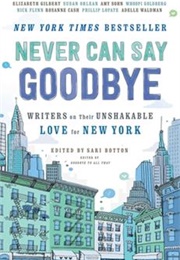 Never Can Say Goodbye (Edited by Sari Botton - 2014)