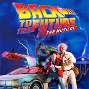 Back to the Future: The Musical