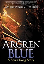 Argren Blue (Ross Hightower)