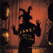 Got &#39;Til It&#39;s Gone - Janet Jackson