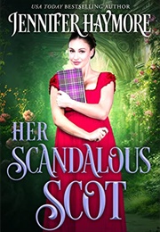 Her Scandalous Scot (Jennifer Haymore)