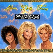 Wouldn&#39;t It Be Great - Loretta Lynn/Dolly Parton/Tammy Wynette