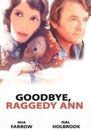 Goodbye, Raggedy Ann (1971)