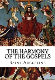 The Harmony of the Gospels (St. Augustine)