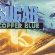 Sugar - Copper Blue (1992)