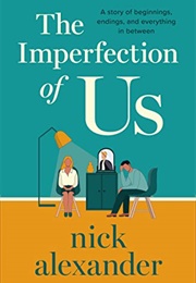 The Imperfection of Us (Nick Alexander)