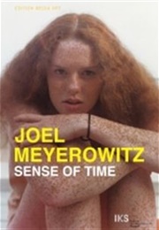 Joel Meyerowitz: Sense of Time (2014)