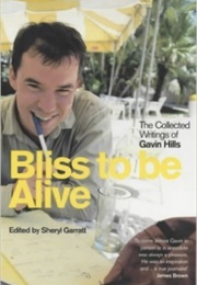 Bliss to Be Alive (Gavin Hills)