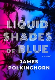 Liquid Shades of Blue (James Polkinghorn)