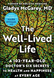 The Well-Lived Life (Gladys McGlary)