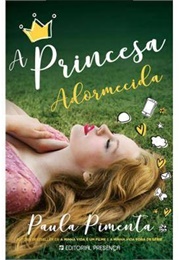 A Princesa Adormecida (Paula Pimenta)