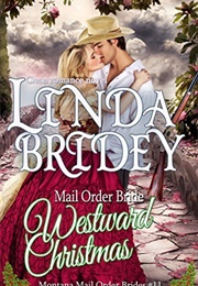 Westward Christmas Novel (Linda Bridey)