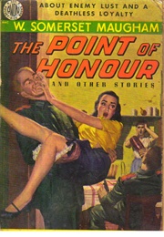 The Point of Honour and Other Stories (W. Somerset Maugham)