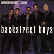 Everybody (Backstreet&#39;s Back)