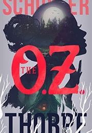 The O.Z. (Schuyler Thorpe)