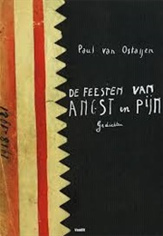 De Feesten Van Angst En Pijn (Paul Van Ostaijen)