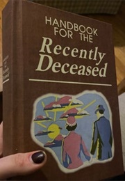 Handbook for the Recently Deceased (Unknown / Tim Burton - Beetlejuice)