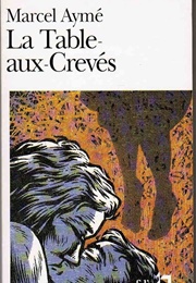 La Table-Aux-Crevés (Marcel Aymé)