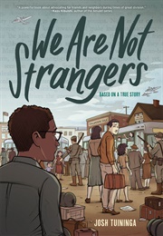 We Are Not Strangers (Josh Tuininga)