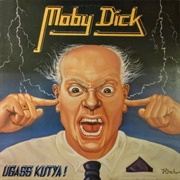 Moby Dick - Ugass Kutya!