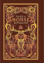 Tales of Norse Mythology (H. A. Guerber)