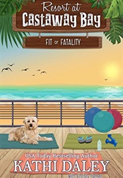 Fit or Fatality (Kathi Daley)