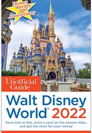 Unofficial Guide to Walt Disney World (Bob Sehinger)