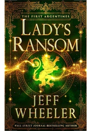 Lady&#39;s Ransom (Jeff Wheeler)