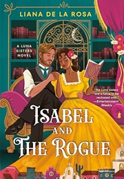 Isabel and the Rogue (Liana De La Rosa)