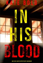 In His Blood (Kate Bold)