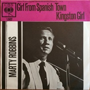 Girl From Spanish Town - Marty Robbins