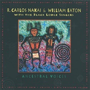 Ancestral Voices R. Carlos Nakai &amp; William Eaton