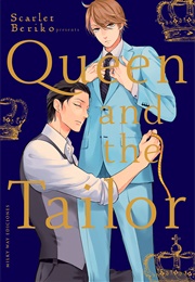 Queen and the Tailor (Scarlet Beriko)