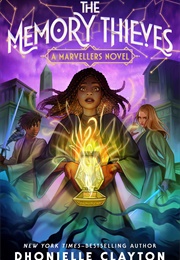 The Memory Thieves (Dhonielle Clayton)