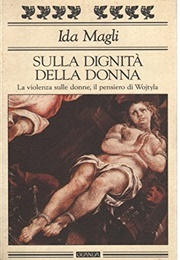 Sulla Dignita Della Donna (Ida Magli)