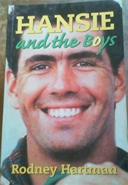 Hansie and the Boys (Rodney Hardman)