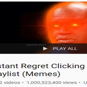 Instant Regret Clicking This Playlist