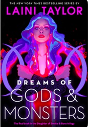 Dreams of Gods &amp; Monsters (Laini Taylor)