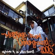 Rhyme-A, Mild Beats - Message From Underground 2006