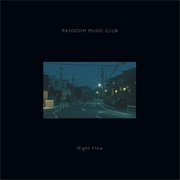 Pasocom Music Club  - Night Flow