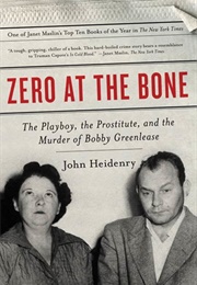 Zero at the Bone (John Heidenry)