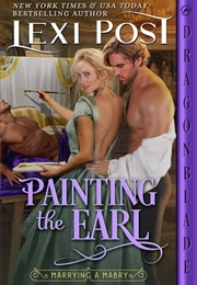 Painting the Earl (Lexi Post)