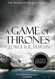 A Game of Thrones (George R. R. Martin)