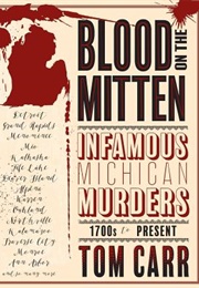 Blood on the Mitten (Tom Carr)