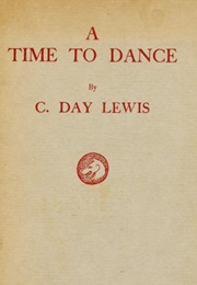 A Time to Dance (Cecil Day-Lewis)