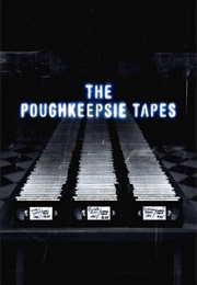 The Poughkeepsie Tapes (2007)