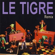 Le Tigre - Remixes