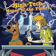 Scooby-Doo and the High Tech House of the Future