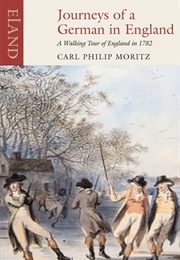 Journeys of a German in England (Carl Philip Moritz)