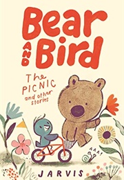 Bear and Bird: The Picnic and Other Stories (Jarvis)